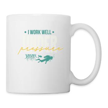 I Work Well Under Pressure Scuba Diving - Mug - white - Right