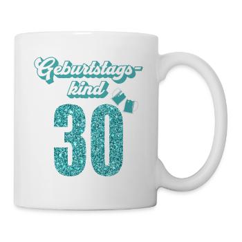 30. Geburtstag 30 Jahre 30er Geburtstagskind - Tasse - Weiß - Rechts
