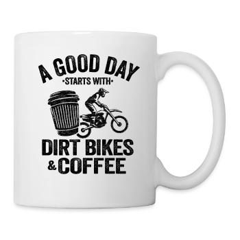 A Good Day Starts With Dirt Bikes & Coffee Funny - Mug - white - Right