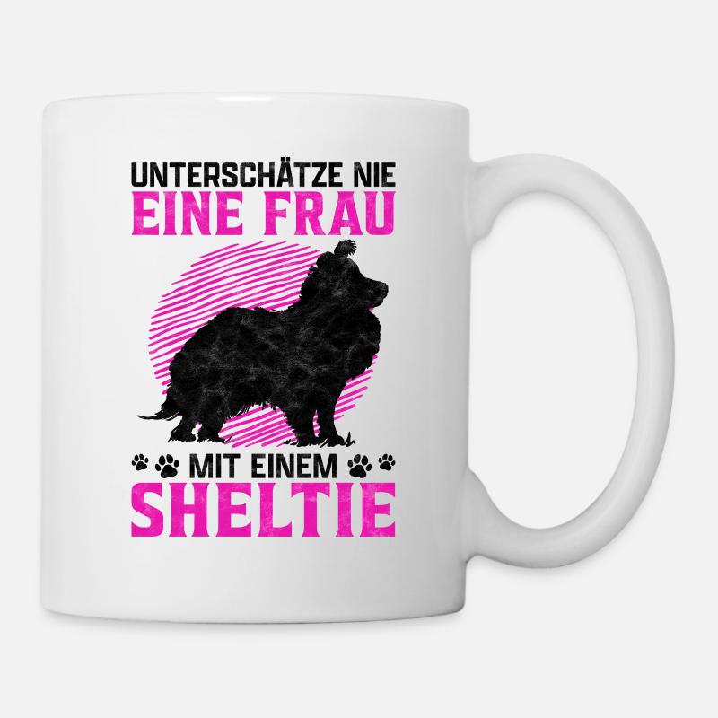 Frau mit Shetland Sheepdog Sheltie Spruch - Tasse - Weiß