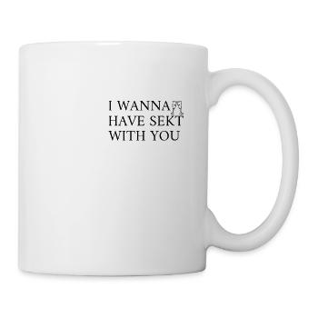 I want to have sparkling wine with you | Funny saying - Mug - white - Right