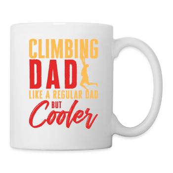 Climbing Climbing Dad Like A Regular Dad But Coole - Tasse - Weiß - Rechts