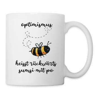 Optimismus heißt rückwärts Sumsi mit Po - Tasse - Weiß - Rechts