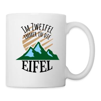 Im Zweifel immer in die Eifel - Tasse - Weiß - Rechts