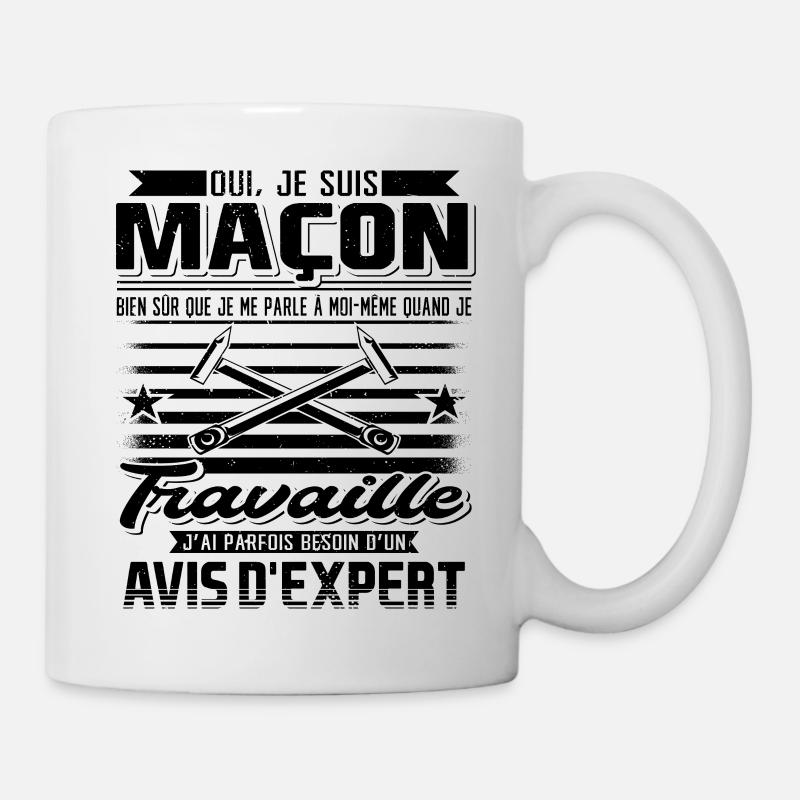 Maçon Maçonnerie Humour Dicton - Mug blanc - blanc