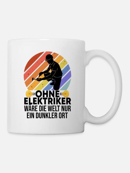 Elektriker Elektroniker Elektromeister Handwerker - Tasse - Weiß