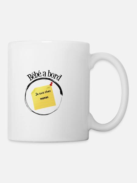Bébé a bord je suis chez maman cadeau - Mug blanc - blanc