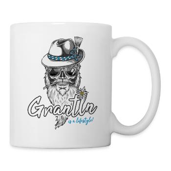 Grantln is a lifestyle Grantler Bayern Granteln - Tasse - Weiß - Rechts