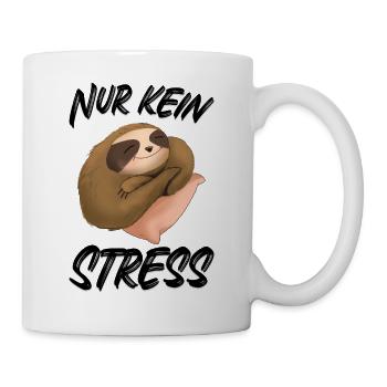 Nur kein Stress Faultier Bürohumor Arbeitskollege - Tasse - Weiß - Rechts