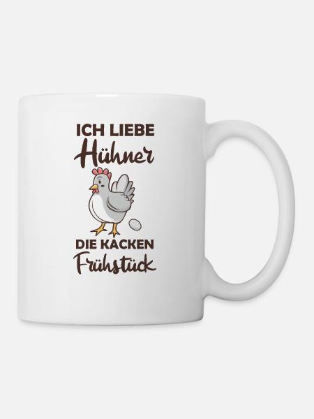 Ich liebe Hühner die kacken Frühstück Huhn lustig - Tasse - Weiß