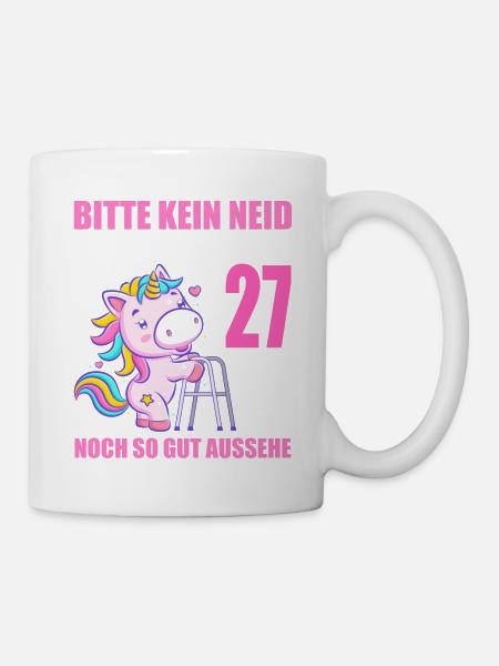 Bitte kein Neid 27 Jahre Einhorn 27. Geburtstag - Tasse - Weiß