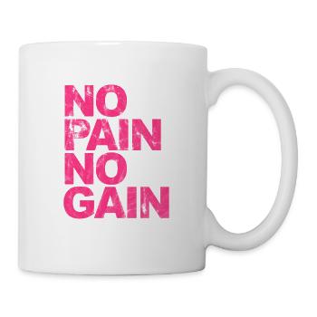 No Pain No Gain - Training Fitness Männer Frauen - Tasse - Weiß - Rechts