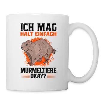 Ich mag halt Murmeltiere Nagetier Spruch - Tasse - Weiß - Rechts