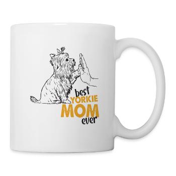 Best Yorkie Mom Ever Yorkie Mama - Tasse - Weiß - Rechts