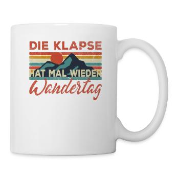 Die Klapse hat Wandertag - Tasse - Weiß - Rechts