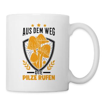 Aus dem Weg Die Pilze rufen Pilzkorb Pilzsammler - Tasse - Weiß - Rechts