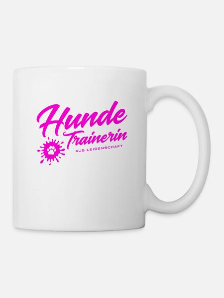 Hunde Trainerin aus Leidenschaft - Hundetrainerin - Tasse - Weiß