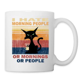 I hate Morning People Cat Katze mit Kaffee Morgen - Tasse - Weiß - Rechts