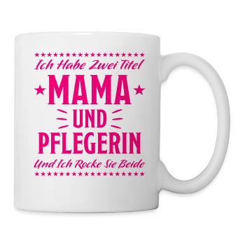 Pflegerin Pflege Lustiger Spruch Krank Geschenk - Tasse - Weiß - Rechts