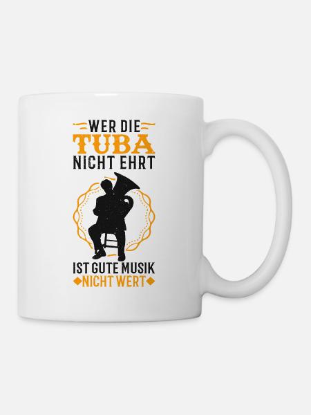 Tuba Musiker Tubist Tubaspieler Geschenk - Tasse - Weiß