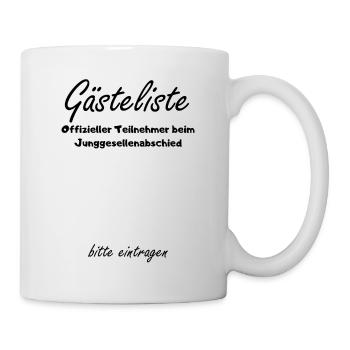 Gästeliste bitte eintragen Teilnehmer JGA Party - Tasse - Weiß - Rechts