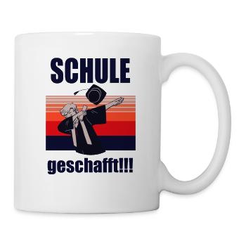 Schule Geschafft Schulabsolvent Schulabgänger - Tasse - Weiß - Rechts