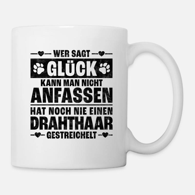 Deutsch Drahthaar streicheln lustiger Hunde Spruch - Tasse - Weiß