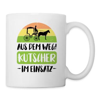 Kutscher Kutsche Pferdekutscher Kutschieren - Tasse - Weiß - Rechts