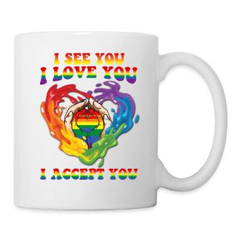 I See You I Love You I Accept You LGBT - Mug blanc - blanc - Droite