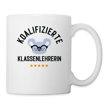 Koalifizierte Klassenlehrerin Geschenk Lustig - Tasse - Weiß - Rechts