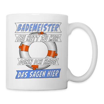 BADEMEISTER SEI NETT ZU MIR - Tasse - Weiß - Rechts