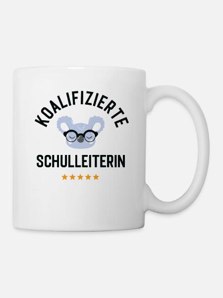 Koalifizierte Schulleiterin Geschenk Lustig - Tasse - Weiß