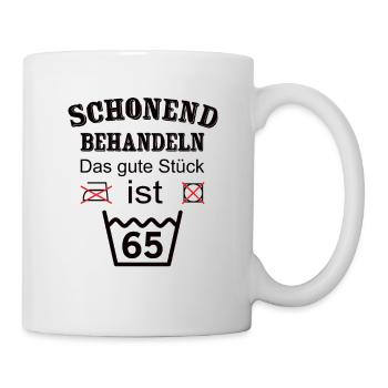 Schonend Behandeln Geschenk zum 65. Geburtstag - Tasse - Weiß - Rechts