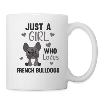 Juste Une Fille Qui aime french Bulldog - Mug blanc - blanc - Droite