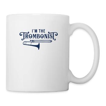 Ich bin Posaunist Spieler Musiker Posaune - Tasse - Weiß - Rechts