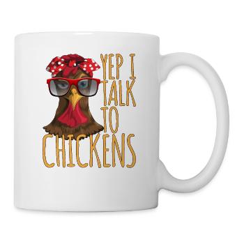 Yes I talk to chicken farmer farm chicken fan - Mug - white - Right