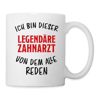 Zahnarzt Lustiger Spruch Zahnärzte Beruf Geschenk - Tasse - Weiß - Rechts