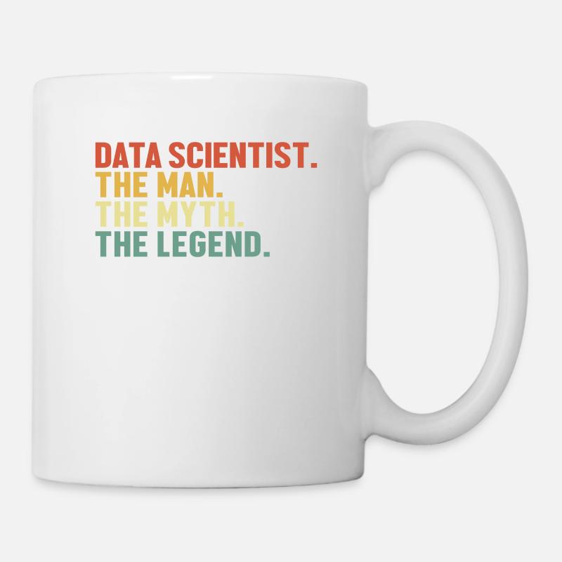 Data Scientist Man Myth Legend Data Analyst Data - Mug blanc - blanc