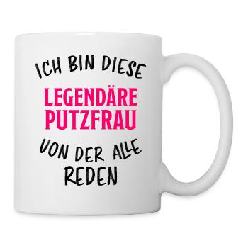 Putzfrau Reinigungskraft Spruch Haushalt Geschenk - Tasse - Weiß - Rechts