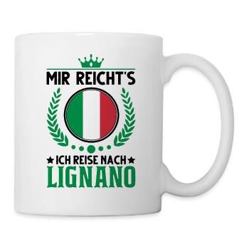 Lignano Italien Urlaub Spruch Reise Geschenk - Tasse - Weiß - Rechts