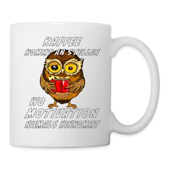 EULE KAFFEE KOMMT AN STELLEN - Tasse - Weiß - Rechts