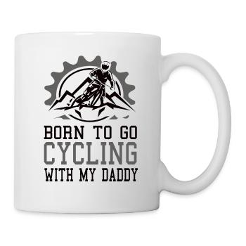 Born To Go Cycling with my Daddy - Mug - white - Right