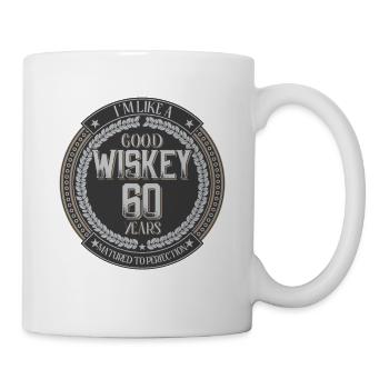 60th birthday 60 years I'm like good whiskey - Mug - white - Right