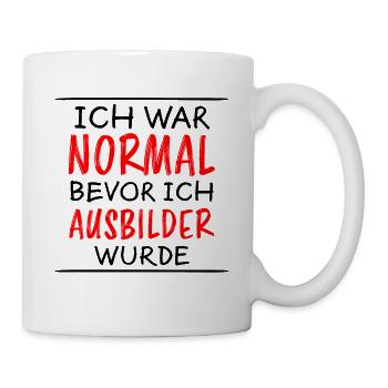Ausbilder Lustiger Spruch Beruf Kollegen Geschenk - Tasse - Weiß - Rechts