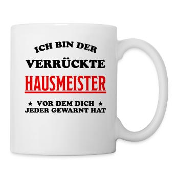 Hausmeister Lustiger Spruch Handwerker Geschenk - Tasse - Weiß - Rechts