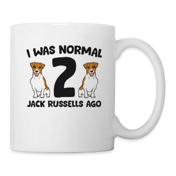Ich war normal 2 Jack Russells vor lustigen Jack - Tasse - Weiß - Rechts