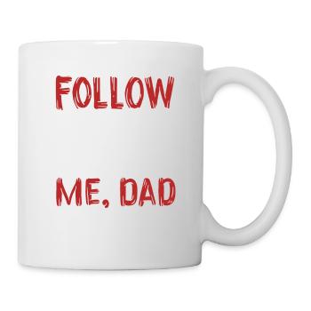 Follow Me Dad - Mug - white - Right