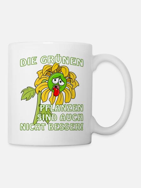 DIE GRÜNEN AUCH NICHT BESSER - Tasse - Weiß