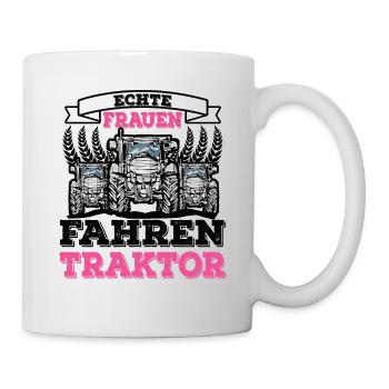 Echte Frauen Fahren Traktor - Tasse - Weiß - Rechts