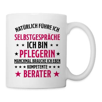 Pflegerin Pflege Lustiger Spruch Krank Geschenk - Tasse - Weiß - Rechts